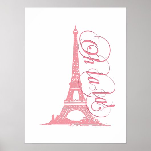 Oh La La - Eiffel Tower Paris Frankreich Poster (Vorne)