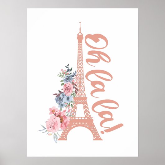 Oh La La - Eiffel Tower Paris Frankreich Poster (Vorne)