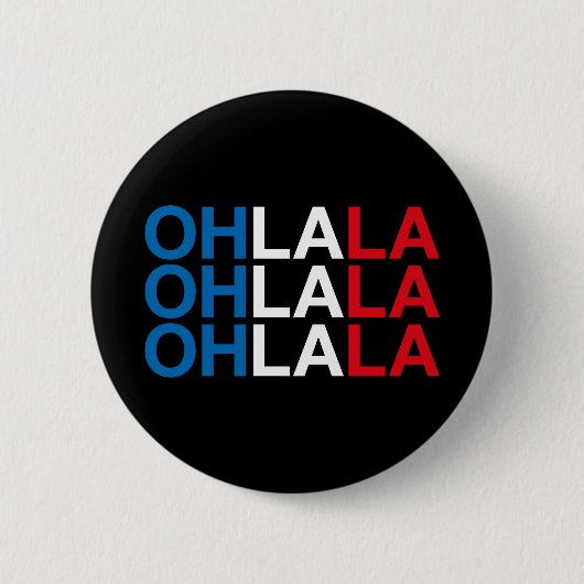 OH LA LA Französische Flagge Button (Vorderseite)