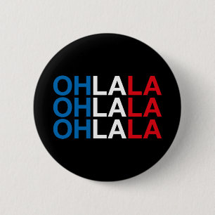 OH LA LA Französische Flagge Button