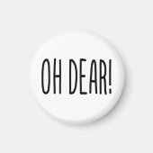 OH LASS! MAGNET (Vorne)