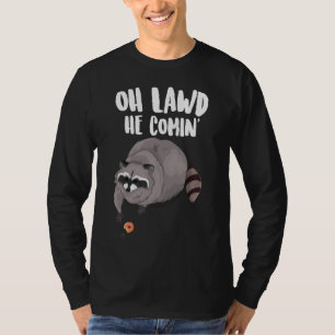 Oh Lawd er kommt lustige Meme Thicc Raccoon mit ei T-Shirt