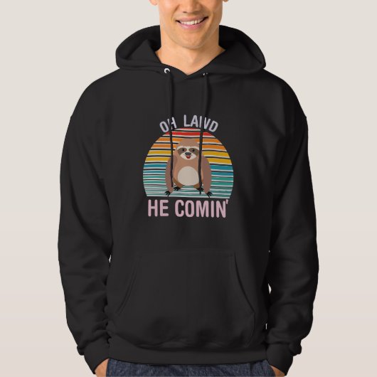 Oh Lawd He Comin Sloth Retro Hoodie (Vorderseite)