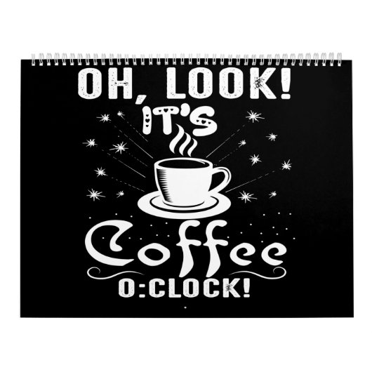 oh look it's coffee o:clock kalender (Titelbild)