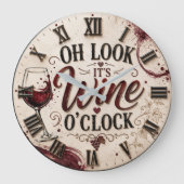 Oh Look It's Wine O'Clock Große Wanduhr (Vorderseite)