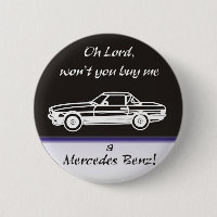 Oh Lord, won't you buy me