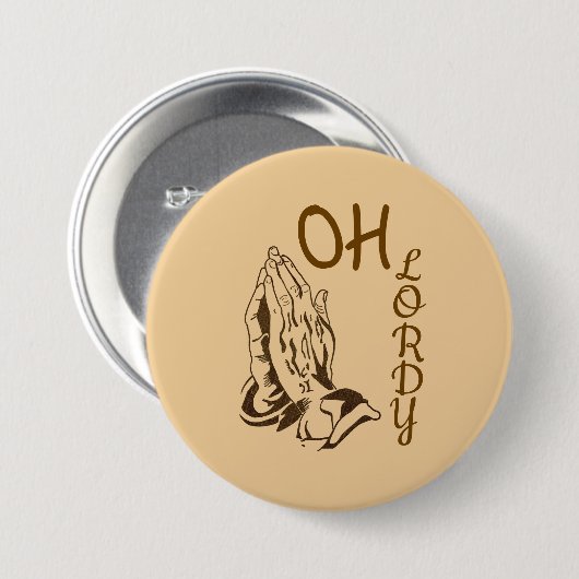 Oh Lordy Knopf Button (Vorne & Hinten)