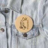 Oh Lordy Knopf Button (Beispiel)
