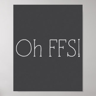 Oh Mann! Lustiger Spruch Slogan Sarkastisch  Poster