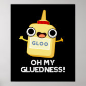 Oh mein Gluedness Funny Super Glue Puff Dark BG Poster (Vorne)