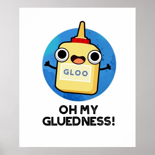 Oh mein Gluedness Funny Super Glue Puff Poster (Vorne)