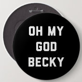OH- MEIN GOTT BECKY BUTTON (Vorne & Hinten)