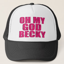 Oh mein Gott Becky lustiger Hut Truckerkappe