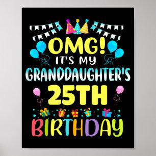 Oh mein Gott, es ist der 25. Geburtstag meiner Enk Poster