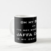 OH- MEIN GOTT! … Habe ich EINIGE ******** Kaffeetasse (Vorderseite Links)