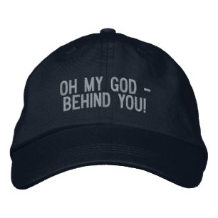 "Oh mein Gott - Hinter dir!" Bestickte Baseballkappe