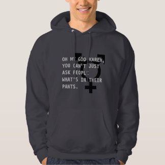 Oh mein Gott Karen mit Transport-Zeichen Hoodie