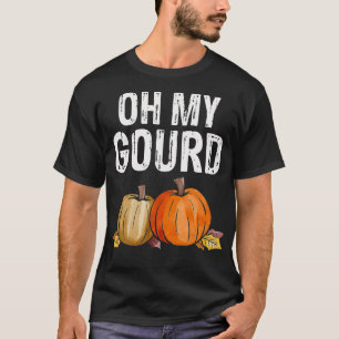 Oh mein Gourd Funny Erntedank T-Shirt