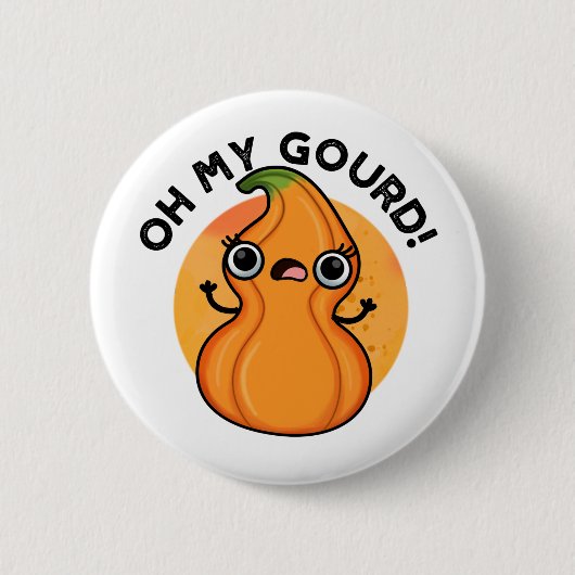Oh mein Gourd Funny Veggie Pun Button (Vorderseite)