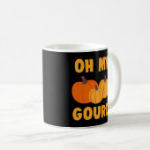 Oh, mein Gourd Pumpkin Squash Autumn Squash Funny  Kaffeetasse (VorderseiteRechts)