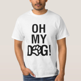 OH- MEIN HUND! T-Shirt