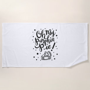 Oh, mein Kürbiskuchen Tshirt Funny Erntedank Day D Strandtuch