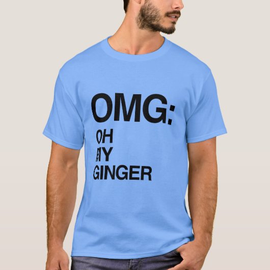 OH MEY GINGER T-Shirt (Vorderseite)