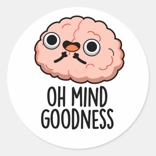 Oh Mind Goodness Funny Brain Pub Runder Aufkleber (Vorderseite)