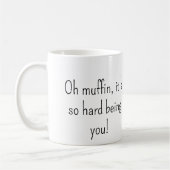 Oh Muffin Snarky Tasse (Links)