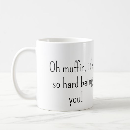 Oh Muffin Snarky Tasse (Links)