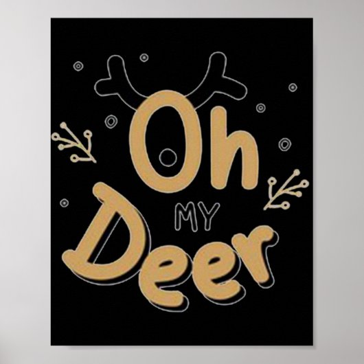 Oh My Deer  Poster (Vorne)