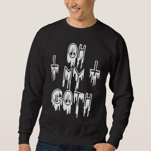 OH MY GOTH Gothic Emo Pastel Goth Sweatshirt (Vorderseite)