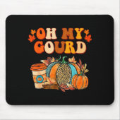 Oh My Gourd Pumpkins Funny Fall Autumn Thanksgivin Mousepad (Vorne)