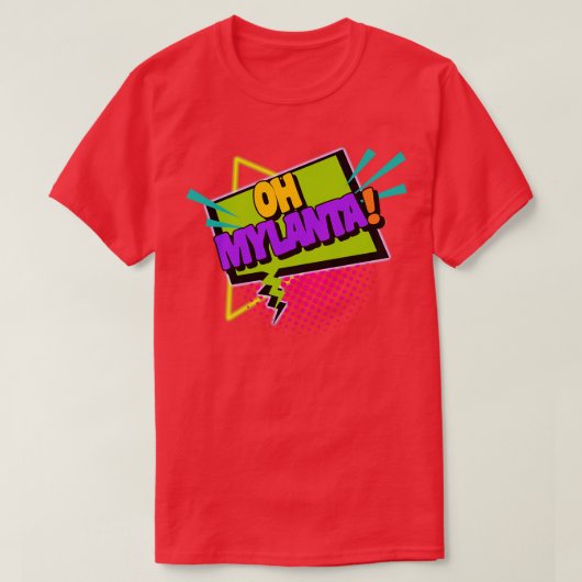 Oh Mylanta T-Shirt (Design vorne)