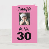 Oh nein! 30. Geburtstag Funny Grumpy Girl Celebrat Karte (Vorderseite)