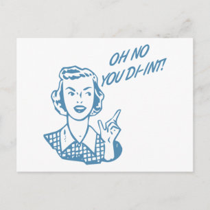 OH NEIN DU DIR-INT! Retro Hausfrau Blue Postkarte
