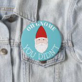 Oh, nein, du hast keinen Gnome gegart Button (Beispiel)