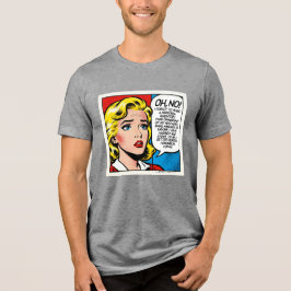 Oh Nein Female - Unisex -  Tri-Blend Shirt