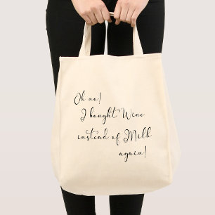 Oh nein! Wein statt Milch Lustige Schrift-Tragetas Tragetasche