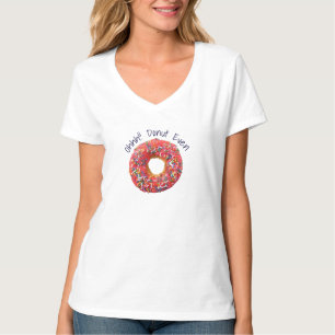 Oh nicht einmal lustiger Donut Pun T-Shirt - Damen