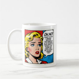 Oh No I Forgot - female - Mug Kaffeetasse