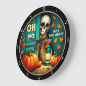 Oh No Not You Again Halloween  Große Wanduhr (Winkel)