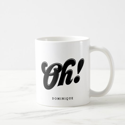 Oh! Personalisierte Retro-Script-Typografie Kaffeetasse (Rechts)