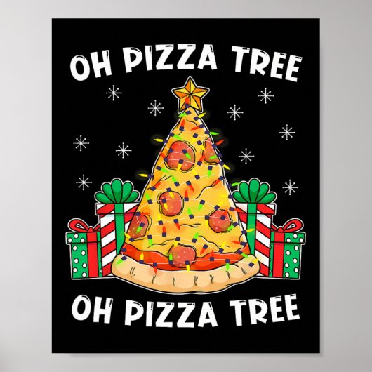 Oh Pizza Tree Xmas Food Present Christmas Pizza Tr Poster (Vorne)