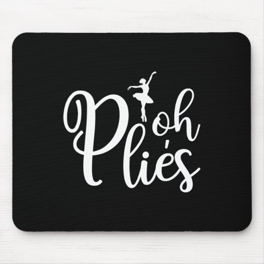 Oh Plies Funny Ballerina Dancer Coach Acro Mousepad (Vorne)