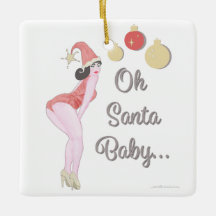 Oh Santa Baby Pinup Mädchen Keramik-Ornament