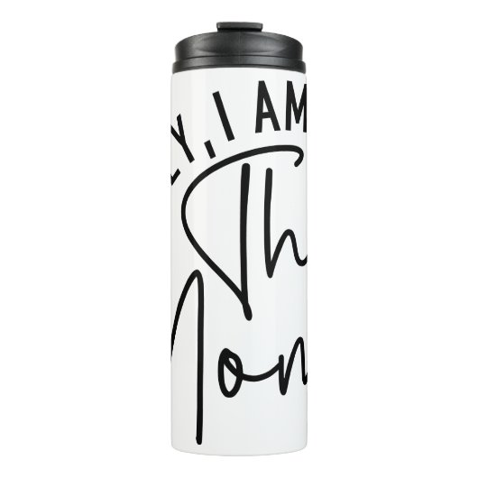 Oh, Schatz, ich bin die Mutter. | Funny Sassy Mama Thermosbecher (Vorderseite)