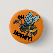 Oh, Schatz! Niedliche Biene Button (Vorderseite)