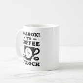Oh, schau! Es ist Kaffee O'Clock Kaffeetasse (Vorderseite Links)
