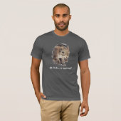 Oh, schau mal! Ein Eichhörnchen! Achtung Spaß T-Shirt (Vorne ganz)